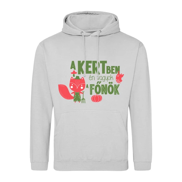 A kertben én vagyok a főnök - szürke kapucnis kertész pulóver